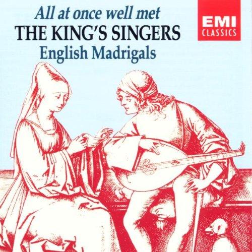 Englische Madrigale - All At Once Well Met