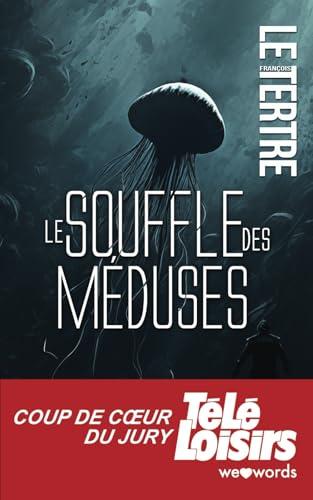 Le souffle des meduses