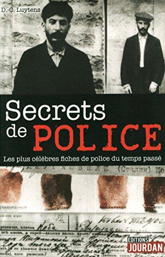 Secrets de police : les plus célèbres fiches de police du temps passé