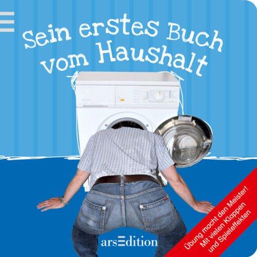 Sein erstes Buch vom Haushalt