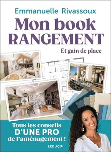 Mon book rangement et gain de place : tous les conseils d'une pro de l'aménagement !