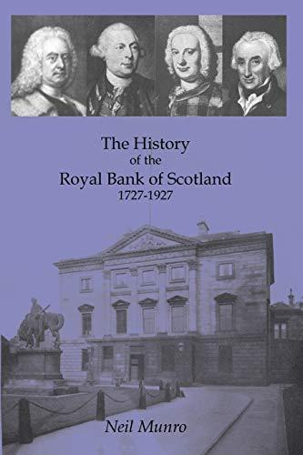 History of the Royal Bank of Scotland 1727-1927