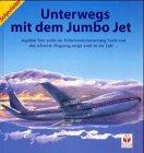 Unterwegs mit dem Jumbo Jet