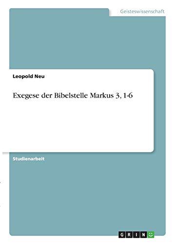 Exegese der Bibelstelle Markus 3, 1-6