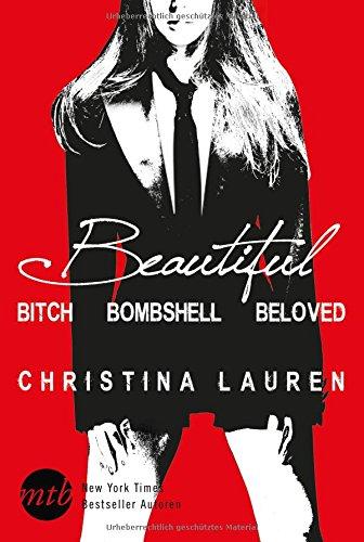 Beautiful: Beautiful Bitch / Beautiful Bombshell / Beautiful Beginning (The Beautiful Series)