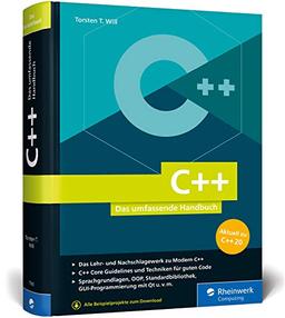 C++: Das umfassende Handbuch zu Modern C++. Über 1.000 Seiten Profiwissen, aktuell zum Standard C++20