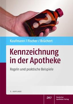 Kennzeichnung in der Apotheke: Regeln und praktische Beispiele