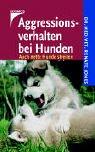 Aggressionsverhalten bei Hunden: Auch nette Hunde streiten