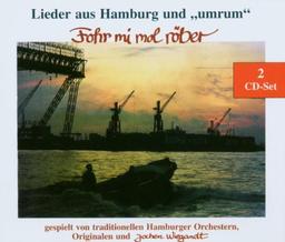 Fohr Mi Mol Röber (Lieder aus Hamburg und Umrum)