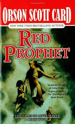 Red Prophet (Tales of Alvin Maker, Band 21988)