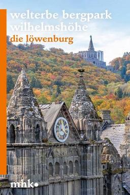 Die Löwenburg im Schlosspark Wilhelmshöhe (Parkbroschüren MHK)