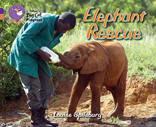 Elephant Rescue: Band 08 Purple/Band 12 Copper (Collins Big Cat Progress)