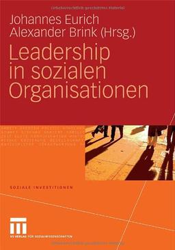 Leadership In Sozialen Organisationen (Soziale Investitionen) (German Edition)