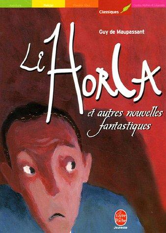 Le Horla et autres nouvelles fantastiques