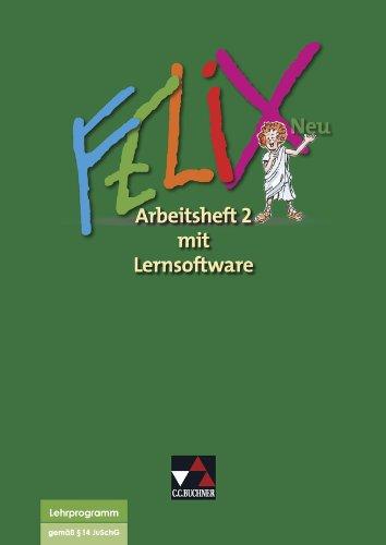 Felix - neu / Arbeitsheft 2 mit Lernsoftware: Unterrichtswerk für Latein / Zu den Lektionen 35-73