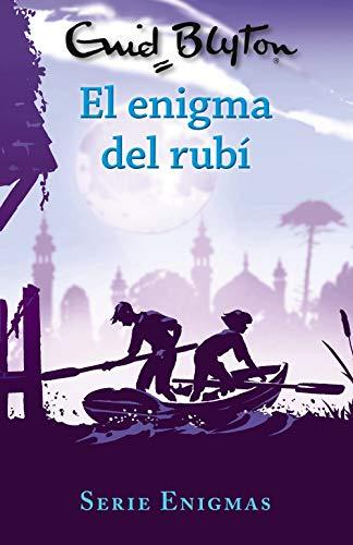 Serie Enigmas, 3. El enigma del rubí (Castellano - A PARTIR DE 10 AÑOS - PERSONAJES Y SERIES - Serie Enigmas)