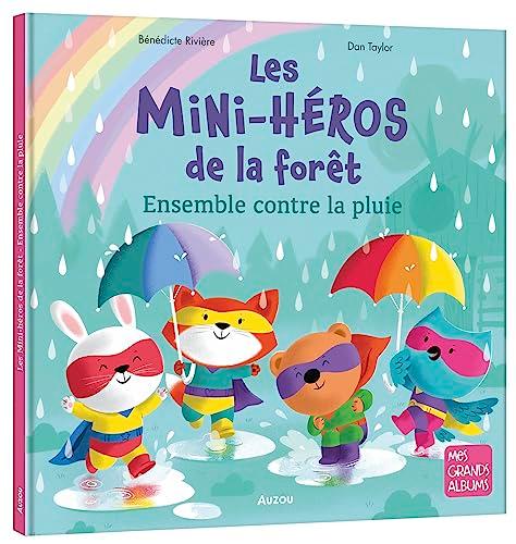 Les mini-héros de la forêt. Ensemble contre la pluie