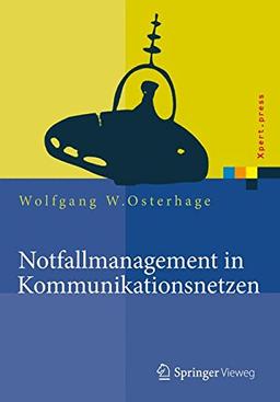 Notfallmanagement in Kommunikationsnetzen (Xpert.press)