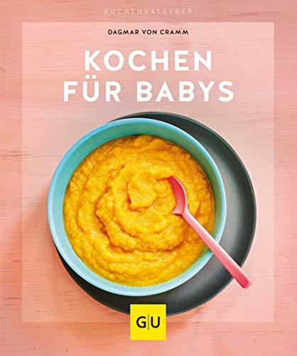 Kochen für Babys (GU KüchenRatgeber)