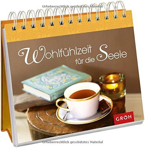 Wohlfühlzeit für die Seele