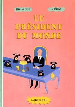 Le président du monde