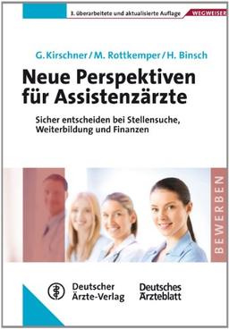 Neue Perspektiven für Assistenzärzte: Sicher entscheiden bei Stellensuche, Weiterbildung und Finanzen