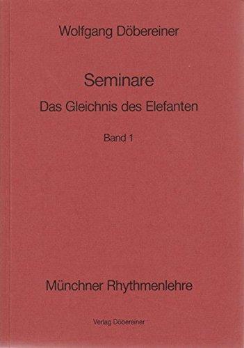 Seminare, Bd.1, Das Gleichnis des Elefanten