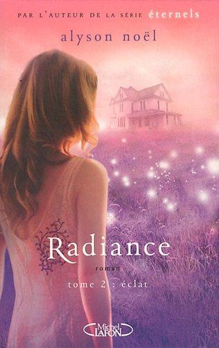 Radiance. Vol. 2. Eclat