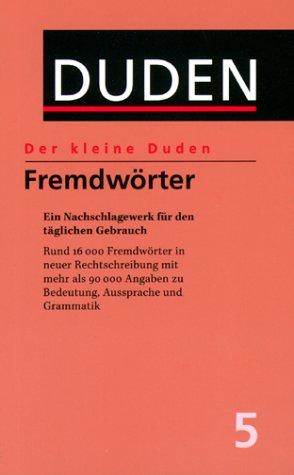 (Duden) Der kleine Duden, 6 Bde., Bd.5, Fremdwörterbuch