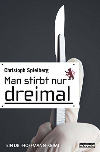 Man stirbt nur dreimal