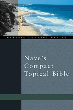 Nave's Compact Topical Bible (Classic Compact Series)