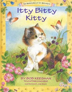 Itty Bitty Kitty (The Adventures of Itty Bitty Kitty)