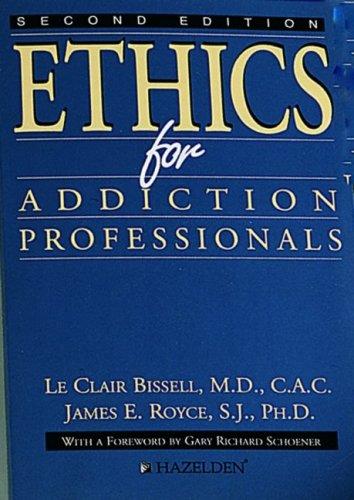 Ethics for Addiction Professionals