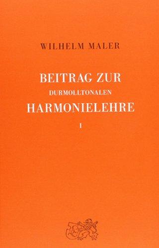 Beitrag zur durmolltonalen Harmonielehre, in 2 Bdn., Bd.1, Lehrbuch