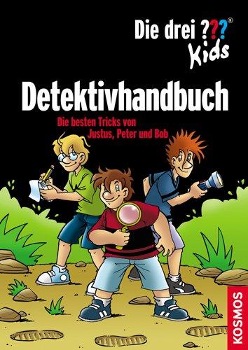 Die drei ??? Kids, Detektivhandbuch: Die besten Tricks von Justus, Peter und Bob