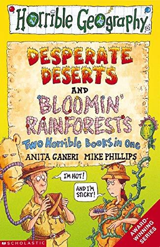 Bloomin Rainforests AND Desperate Deserts (Horrible Geography)