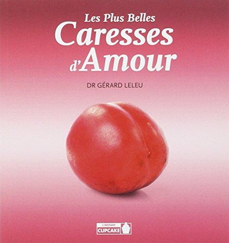 Les plus belles caresses d'amour