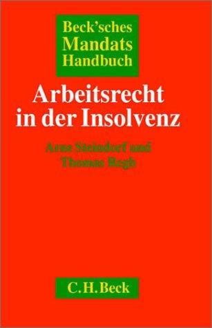 Beck'sches Mandatshandbuch Arbeitsrecht in der Insolvenz