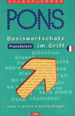 PONS im Griff Wortschatz-Übungen Französisch