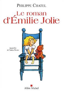 Le roman d'Emilie Jolie