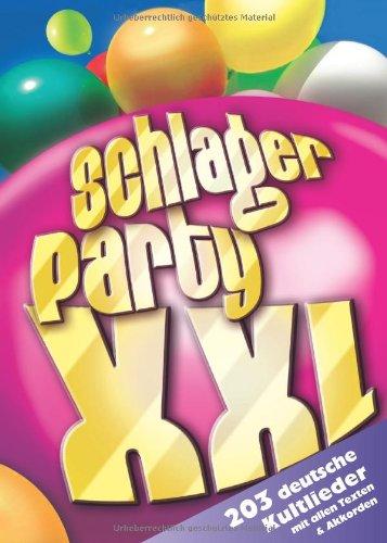 Schlagerparty XXL: 202 deutsche Kultschlager