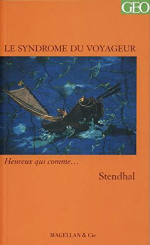 Le syndrome du voyageur : journal