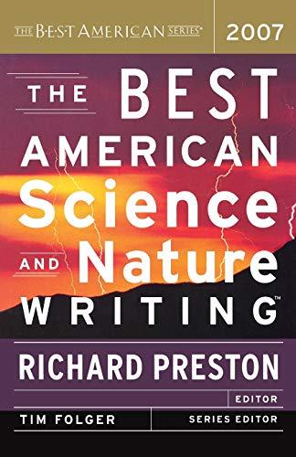 The Best American Science and Nature Writing 2007 (The Best American Series ®)