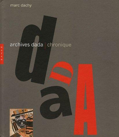 Archives Dada : chronique