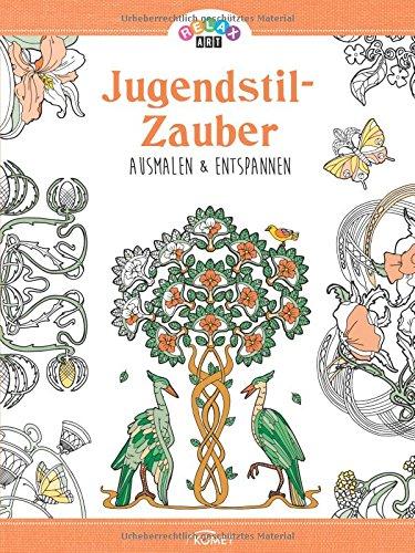 Relax Art: Jugendstil-Zauber: Ausmalen & entspannen