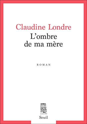 L'ombre de ma mère