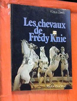 Les Chevaux de Frédy Knie