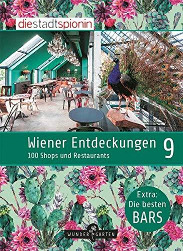 Wiener Entdeckungen 9: 100 Shops und Restaurants