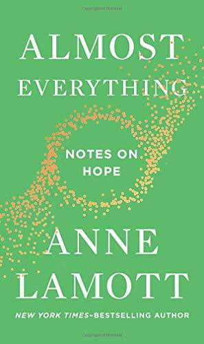 Almost Everything: Notes on Hope