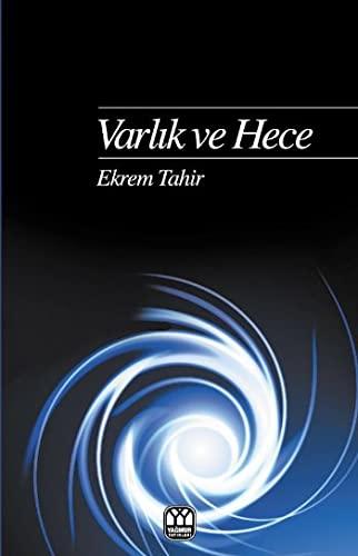 VARLIK VE HECE